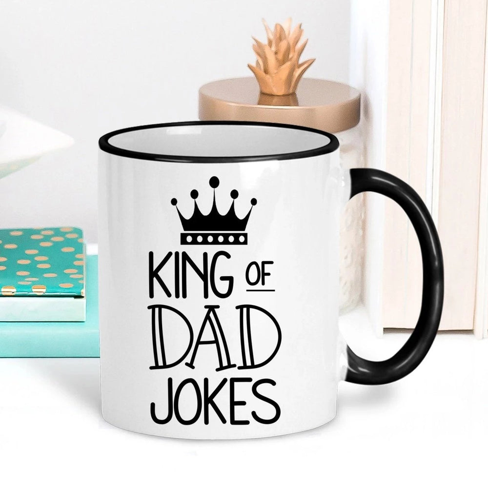 Dad Joke Mug - Funny Dad Coffee Mug - 11 oz. or 15 oz. Mug
