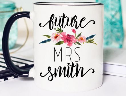 Personalized Future Mrs Bride Mug Gift - 11 oz. or 15 oz. Mug