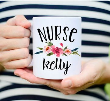 Personalized Nurse Appreciation Custom Mug - 11 oz. or 15 oz. Mug