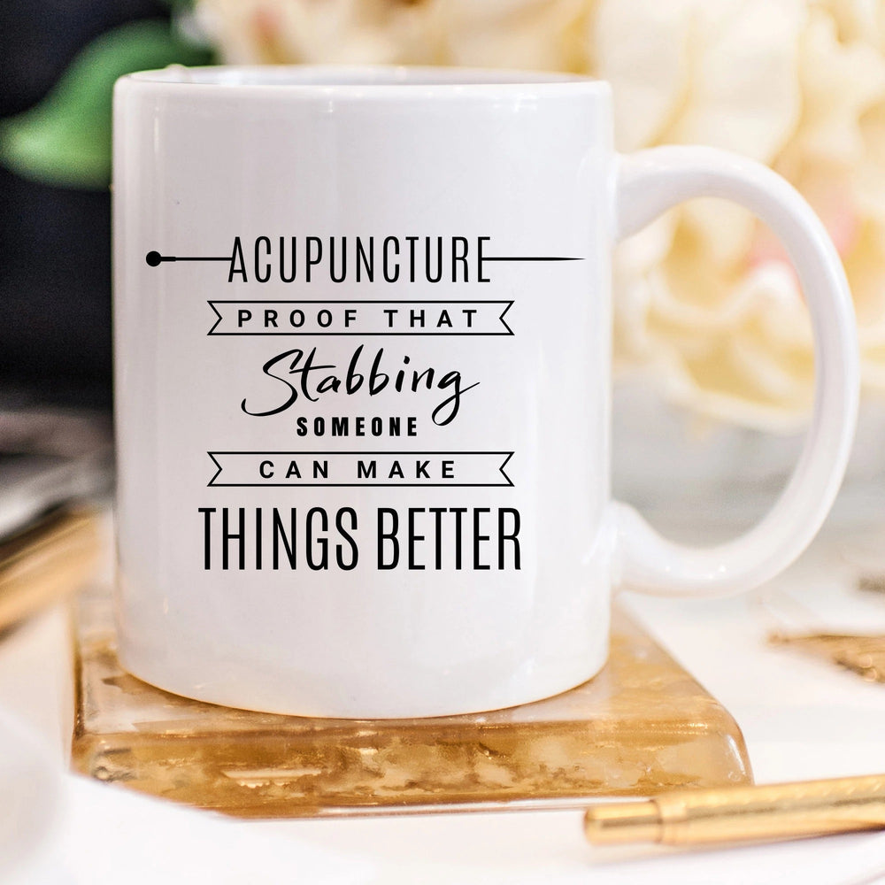 Personalized Acupuncturist Gift - Acupuncture Funny Mug - 11 oz. or 15 oz. Mug