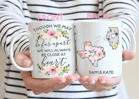 Though We May Be Far Apart We Will Always Be Close At Heart Personalized Mug Gift For Long Distance Relationship - 11 oz. or 15 oz. Mug