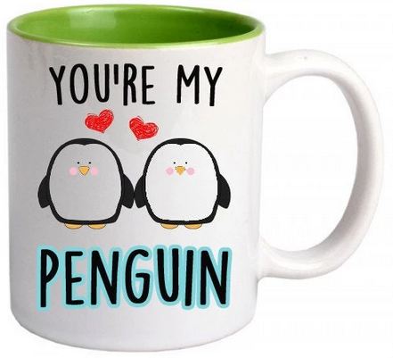 Youre My Penguin Mug Gift White - 11 oz. Mug