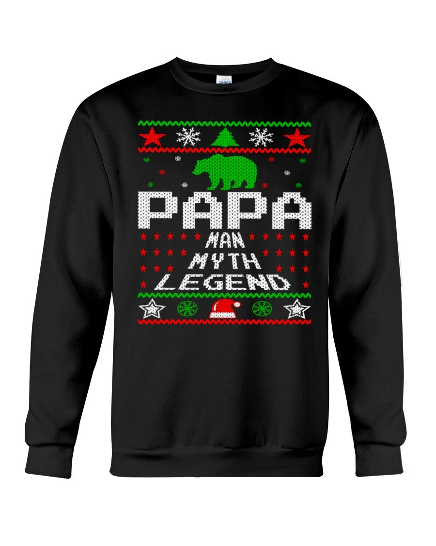 Papa Man Myth Legend Sweatshirt - Unisex - Sizes Small to 5XL Ugly Christmas Sweater